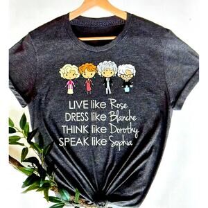 Live Like Rose Golden Girls T Shirt Dark Gray Multiple Sizes